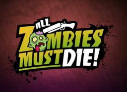 All Zombies Must Die! Title Screen